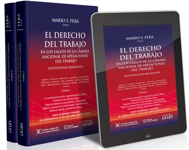  EL DERECHO DEL TRABAJO EN LOS FALLOS DE LA CÁMARA NACIONAL DE APELACIONES DEL TRABAJO